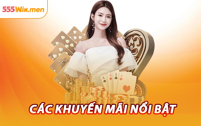 Các Khuyến Mãi Nổi Bật