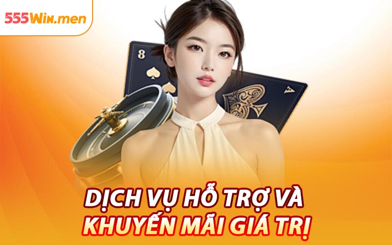 Dịch Vụ Hỗ Trợ Và Khuyến Mãi Giá Trị